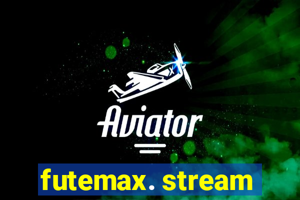 futemax. stream